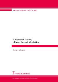 A General Theory Of Interlingual Mediation Sergio Viaggio