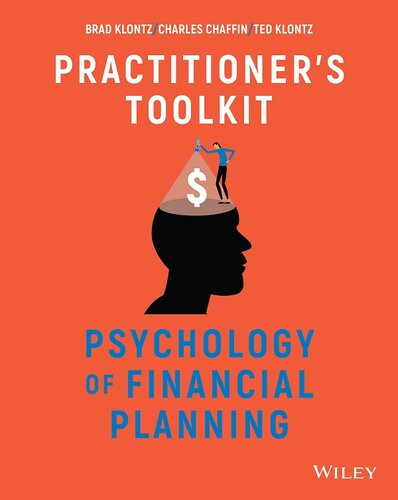 Psychology Of Financial Planning Practitioners Toolkit 1st Edition Brad Klontz