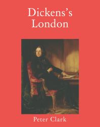 Dickenss London Peter Clark Klaus Wagenbach Ewald Osers Peter Lewis