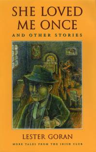 She Loved Me Once And Other Stories 1st Edition Lester Goran