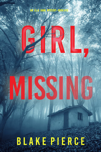 Girl Missing Blake Pierce
