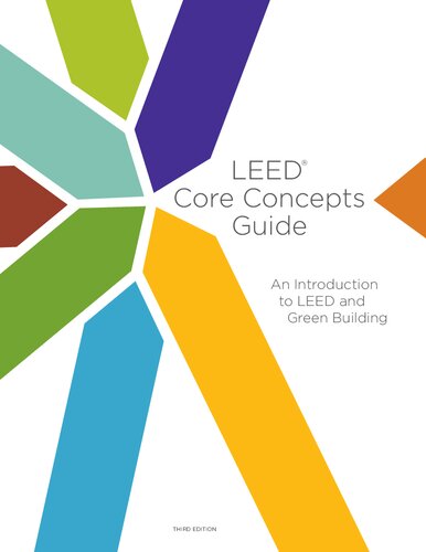 Leed Core Concepts Hard Copy An Introduction To Leed And Green Building 3rd Edition Us Green Building Council