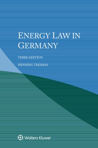 Energy Law In Germany 3rd Edition Henning Thomas