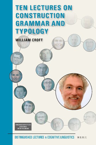 Ten Lectures On Construction Grammar And Typology William Croft