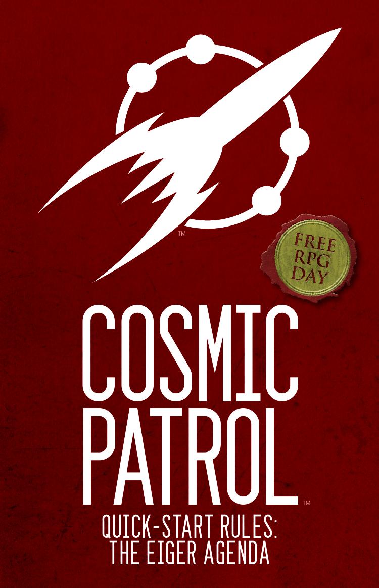 Cosmic Patrol The Eiger Agenda Free Rpg Day 2013 Randall N Bills