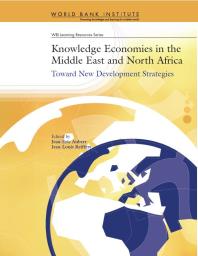Knowledge Economies In The Middle East And North Africa Toward New Development Strategies 1st Edition Jeaneric Aubert Jeanlouis Reiffers