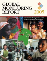 Global Monitoring Report 2005 Millennium Development Goals From Consensus To Momentum 1st Edition World Bank