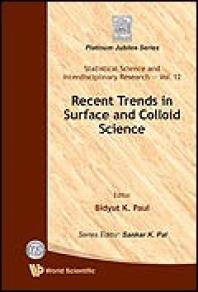 Recent Trends In Surface And Colloid Science Bidyut K Paul Satya P Moulik
