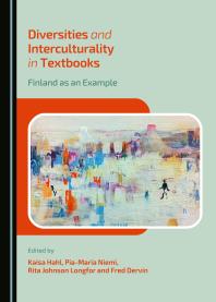 Diversities And Interculturality In Textbooks Finland As An Example 1st Edition Kaisa Hahl Piamaria Niemi Rita Johnson Longfor Fred Dervin