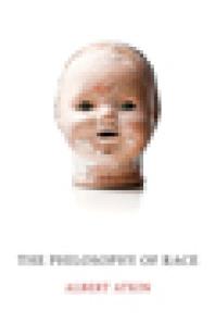 The Philosophy Of Race Albert Atkin