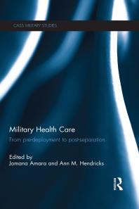 Military Health Care From Predeployment To Postseparation Jomana Amara Ann M Hendricks