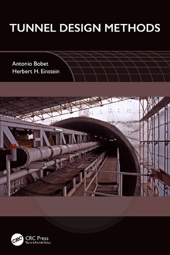 Tunnel Design Methods 1st Edition Antonio Bobet Herbert H Einstein