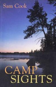 Camp Sights 1st Edition Sam Cook Bob Cary
