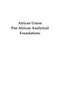African Union Pan African Analytical Foundations Kofi Dompere