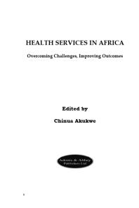 Health Services In Africa Overcoming Challenges Improving Outcomes Chinua Akukwe