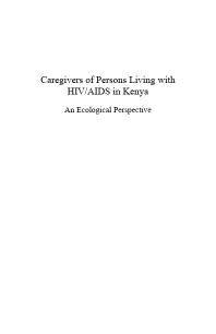 Caregivers Of Persons Living With Hivaids In Kenya An Ecological Perspective Charnetta Gadlingcole Sandra Edmonds Crewe Mildred C Joyner