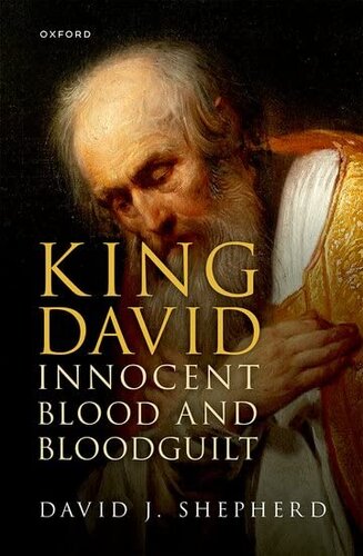 King David Innocent Blood And Bloodguilt David J Shepherd