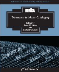 Directions In Music Cataloging Peter H Lisius Richard Griscom