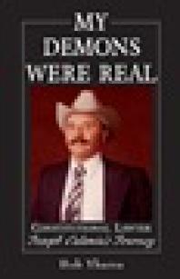 My Demons Were Real Constitutional Lawyer Joseph Calamias Journey 1st Edition Bob Ybarra