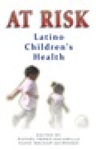 At Risk Latino Childrens Health 1st Edition Rafael Perezescamilla Hugo Melgarquinonez