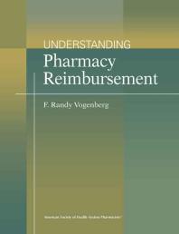 Understanding Pharmacy Reimbursement 1st Edition F Randy Vogenberg