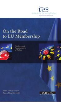On The Road To Eu Membership The Economic Transformation Of Turkey 1st Edition Selen Sarisoy Guerin Ioannis Stivachtis