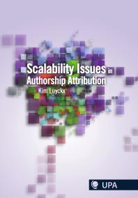 Scalability Issues In Authorship Attribution 1st Edition Kim Luyckx