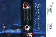 Regional Security And Global Governance A Study Of Interaction Between Regional Agencies And The Un Security Council With A Proposal For A Regionalglobal Security Mechanism 1st Edition Kennedy Graham Tnia Felcio
