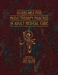 Guidelines For Music Therapy Practice In Adult Medical Care 1st Edition Joy Allen