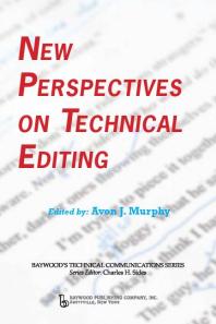 New Perspectives On Technical Editing Avon J Murphy Charles H Sides