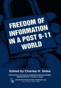 Freedom Of Information In A Post 911 World Charles H Sides