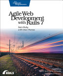 Agile Web Development With Rails 7 2nd Edition Sam Ruby Dave Thomas