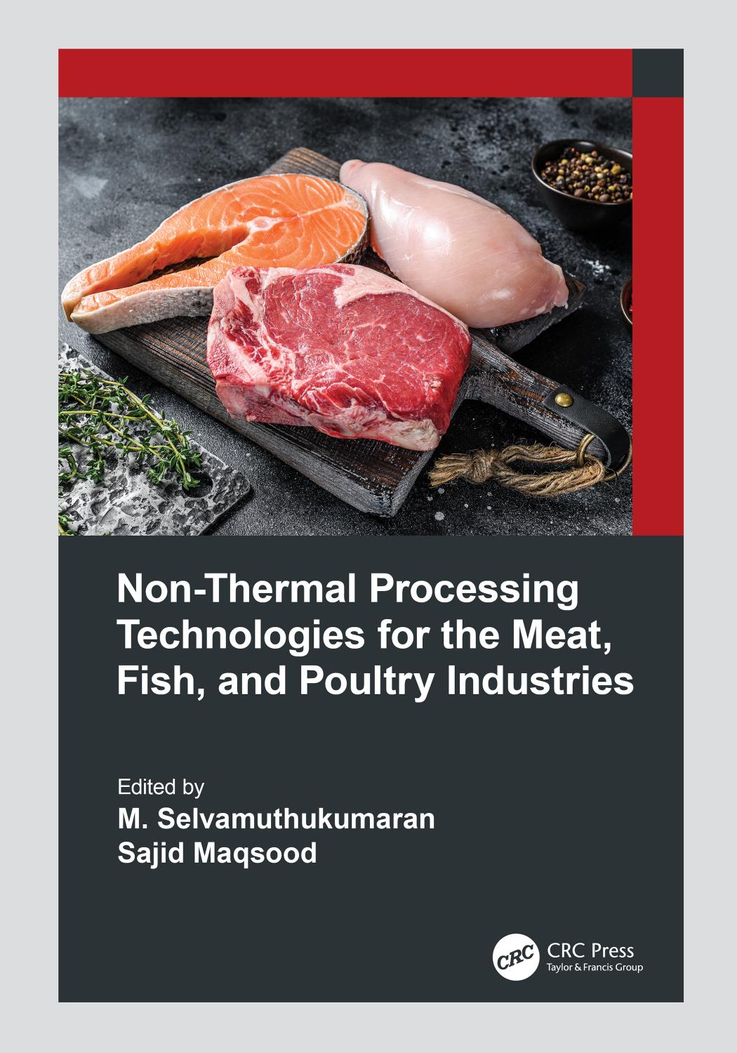 Nonthermal Processing Technologies For The Meat Fish And Poultry Industries M Selvamuthukumaran Sajid Maqsood