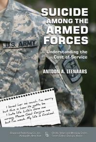 Suicide Among The Armed Forces Understanding The Cost Of Service Antoon A Leenaars