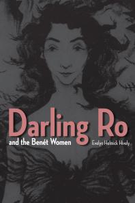 Darling Ro And The Bent Women 1st Edition Evelyn Helmick Hively