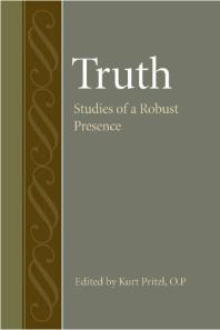 Truth Studies Of A Robust Presence 1st Edition Kurt Pritzl