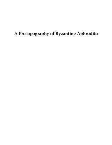 A Prosopography Of Byzantine Aphrodito Volume 50 American Studies In Papyrology Giovanni Ruffini