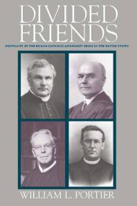 Divided Friends 1st Edition William L Portier