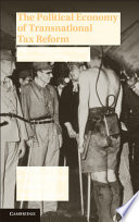 The Political Economy Of Transnational Tax Reform The Shoup Mission To Japan In Historical Context W Elliot Brownlee