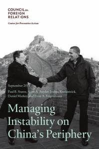 Managing Instability On Chinas Periphery 1st Edition Paul B Stares Scott A Snyder Joshua Kurlantzick