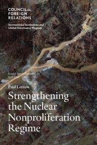 Strengthening The Nuclear Nonproliferation Regime 1st Edition Paul Lettow