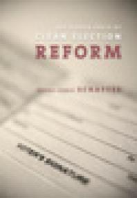 The Hidden Costs Of Clean Election Reform Frederic Charles Schaffer