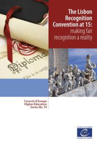 Lisbon Recognition Convention At 15 Making Fair Recognition A Reality Council Of Europe Sjur Bergan Carita Blomqvist