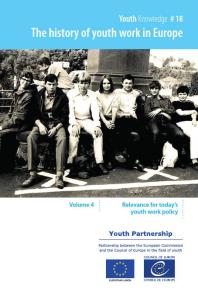 History Of Youth Work In Europe Volume 4 Relevance For Todays Youth Work Policy Council Of Europe Griet Verschelden