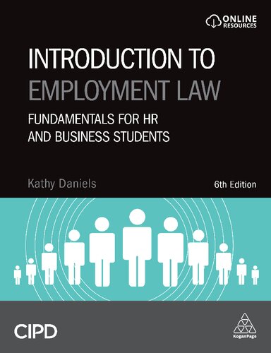 Introduction To Employment Law Fundamentals For Hr And Business Students 6th Edition Kathy Daniels