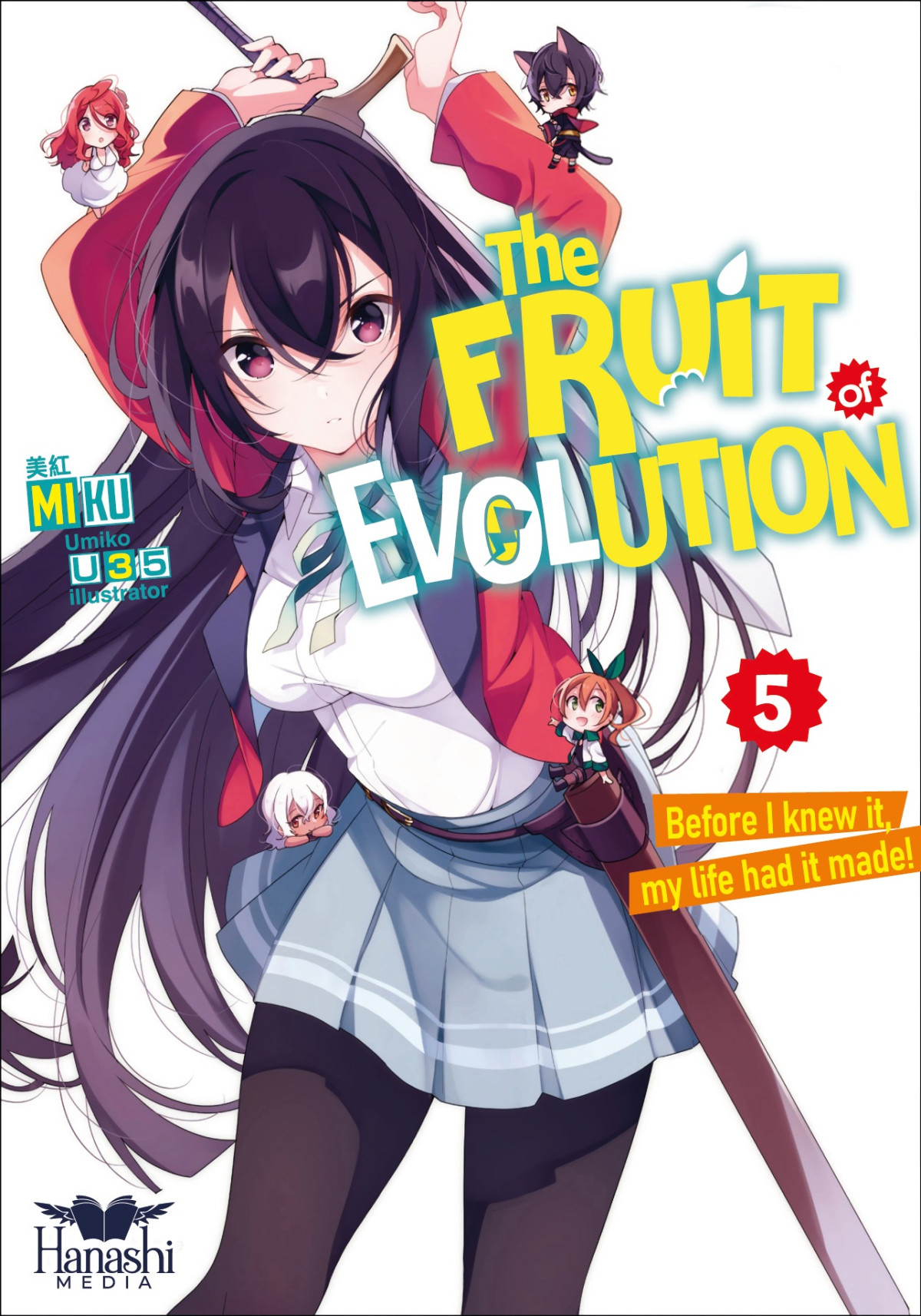 The Fruit Of Evolution Before I Knew It My Life Had It Made Volume 05 Miku