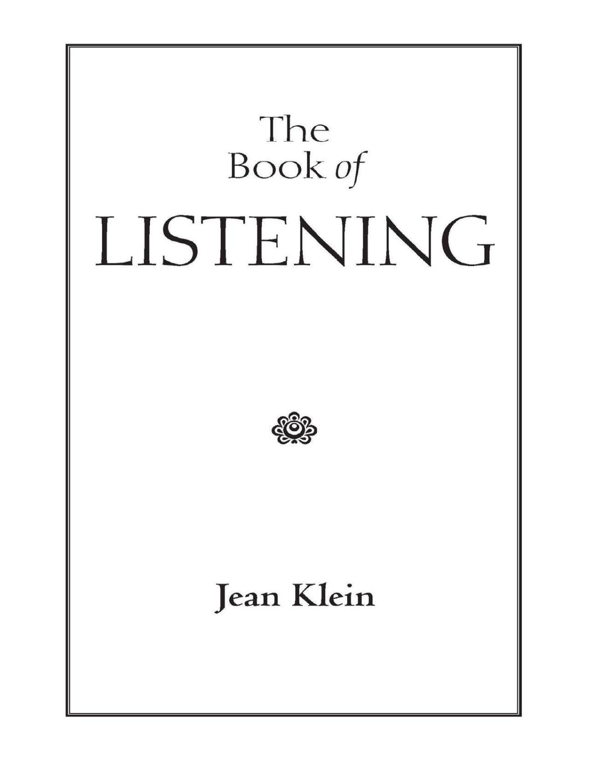 The Book Of Listening Jean Klein Emma Edwards
