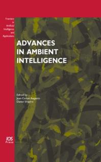 Advances In Ambient Intelligence 1st Edition J C Augusto D Shapiro
