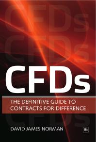 Cfds The Definitive Guide To Contracts For Difference David James Norman