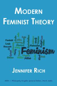 Introduction To Modern Feminist Theory Jennifer Rich Mark Addis